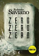 Zero zero zero - Outlet - Roberto Saviano