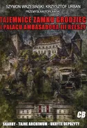 Tajemnice zamku Grodziec i pałacu ambasadora III Rzeszy - Outlet - Przemysław Popławski