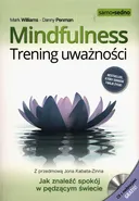Mindfulness Trening uważności + CD - Danny Penman