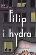 Filip i hydra - Patryk Fijałkowski