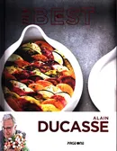 My Best: Alain Ducasse - Alain Ducasse