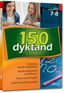 150 dyktand szkoła podstawowa klasy 7-8 - Krystyna Cygal