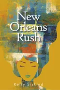 New Orleans Rush - Kelly Siskind