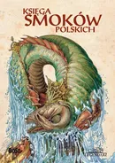 Księga smoków polskich - Bartłomiej Sala