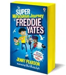 The Super Miraculous Journey of Freddie Yates - Outlet - Jenny Pearson