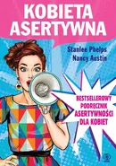 Kobieta asertywna - Nancy Austin