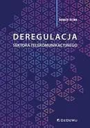 Deregulacja sektora telekomunikacyjnego - Renata Śliwa