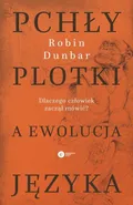Pchły, plotki a ewolucja języka - Outlet - Robin Dunbar