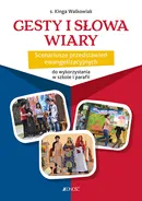 Gesty i słowa wiary - Kinga Walkowiak