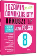 Egzamin ósmoklasisty arkusze język polski