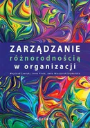 Zarządzanie różnorodnością w organizacji - Wojciech Leoński