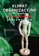 Klimat organizacyjny jako narzędzie (de)motywowania pracowników - Olena Krawczyk-Antoniuk