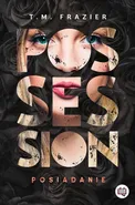 Perversion Trilogy Tom 2 Possession Posiadanie - Frazier T. M.