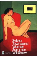 Summer Will Show - Townsend Warner Sylvia