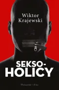 Seksoholicy - Outlet - Wiktor Krajewski