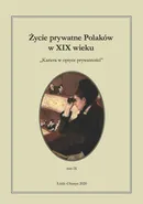 Życie prywatne Polaków w XIX wieku
