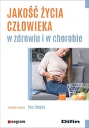 Jakość życia człowieka w zdrowiu i w chorobie