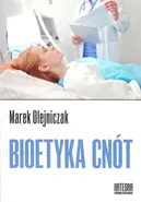 Bioetyka cnót - Marek Olejniczak