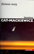 Zielone oczy - Outlet - CAT-MACKIEWICZ
