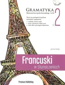 Francuski w tłumaczeniach Gramatyka Poziom 2 - Outlet - Janina Radej