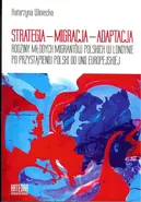Strategia - Migracja - Adaptacja - Katarzyna Winiecka