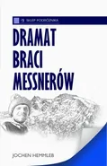 Dramat braci Messnerów - Jochen Hemmleb