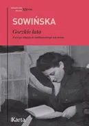 Gorzkie lata - Outlet - Stanisława Sowińska
