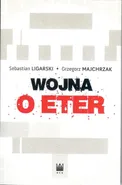Wojna o eter - Outlet - Sebastian Ligarski