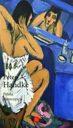 Pełnia nieszczęścia - Peter Handke