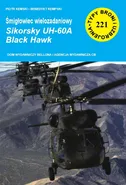 Śmigłowiec wielozadaniowy Sikorsky UH-60A Black Hawk - Benedykt Kempski