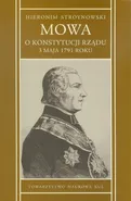 Mowa o konstytucji rządu 3 maja 1791 r. - Hieronim Stroynowski