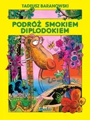 Podróż smokiem Diplodokiem - Outlet - Tadeusz Baranowski
