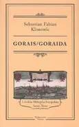 Gorais/Goraida - Klonowic Sebastian Fabian