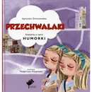 Przechwalaki - Agnieszka Zimnowodzka