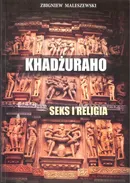 Khadżuraho Seks i religia - Zbigniew Maleszewski