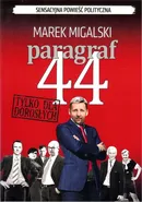 Paragraf 44 - Marek Migalski