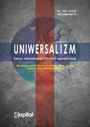Uniwersalizm Zarys narodowej filozofii społecznej - Józef Warszawski