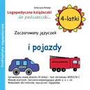 Zaczarowany języczek i pojazdy 4-latki - Katarzyna Patalan
