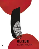 Elizje - Eliza Kącka