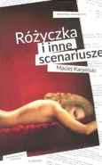 Różyczka i inne scenariusze - Maciej Karpiński