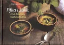 Fifka i żulik czyli domowa kuchnia łódzka - Anna Wojciechowska