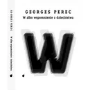 W albo wspomnienie z dzieciństwa - Georges Perec