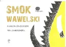Smok Wawelski - Karolina Grabarczyk