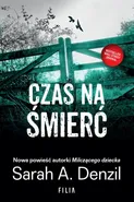 Czas na śmierć - Denzil Sarah A.