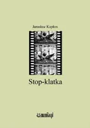 Stop-klatka - Jarosław Kapłon