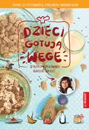 Dzieci gotują WEGE - Agnieszka Górska