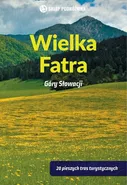 Wielka Fatra Góry Słowacji - Peter Podolak