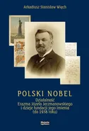 Polski Nobel - Arkadiusz Więch