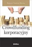 Crowdfunding korporacyjny - Dziuba Dariusz Tadeusz