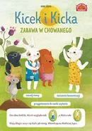 Kicek i Kicka Zabawa w chowanego Czytanki sylabowe z obrazkami - Anna Sójka